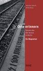 buchcover: braun/ heesch - orte erinnern